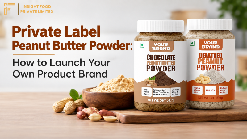 Private Label Peanut Butter Powder: How to Launch Your Own Product Brand