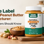 Private Label Natural Peanut Butter Manufacturer: What Buyers Should Know